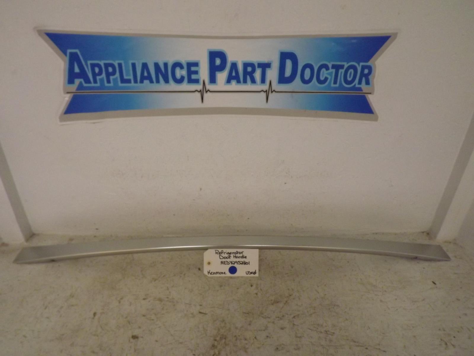 Kenmore Refrigerator AED72952801 Refrigerator Door Handle Used Kenmore Refrigerator AED72952801 Refrigerator Door Handle Used